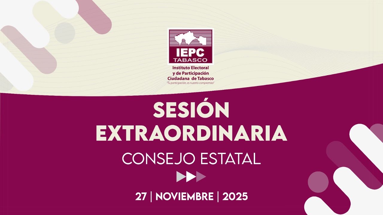 Sesi&oacute;n Extraordinaria del Consejo Estatal