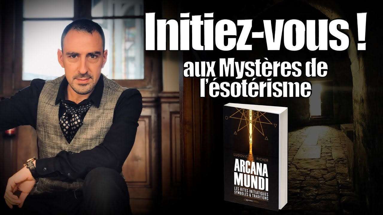 Arcana Mundi : les rites initiatiques, symboles et traditions - Livre de Ludovic Richer