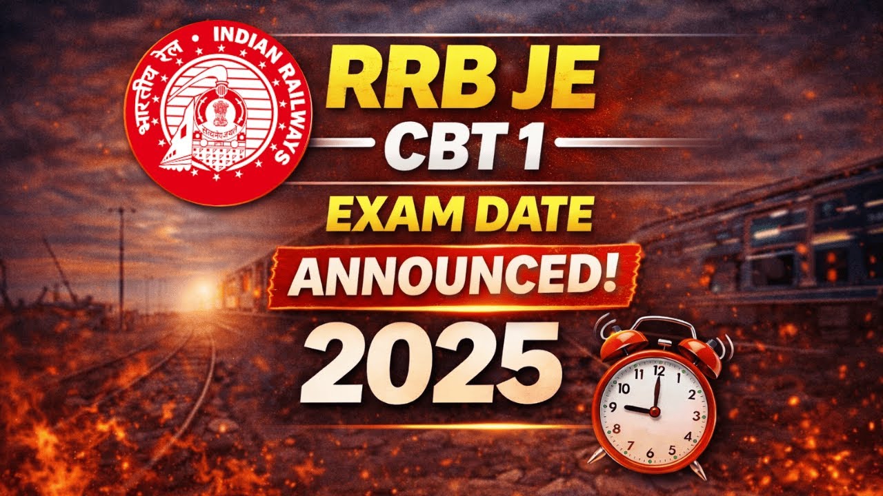 RRB JE CBT 1 Exam Date 2025, RRB JE Exam Date Announced #rrbjeexamdate