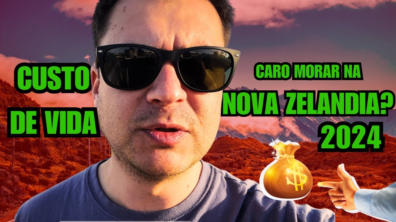 Custo de Vida na Nova Zelândia em 2024: Quanto Realmente Você Precisa Para Sobreviver?