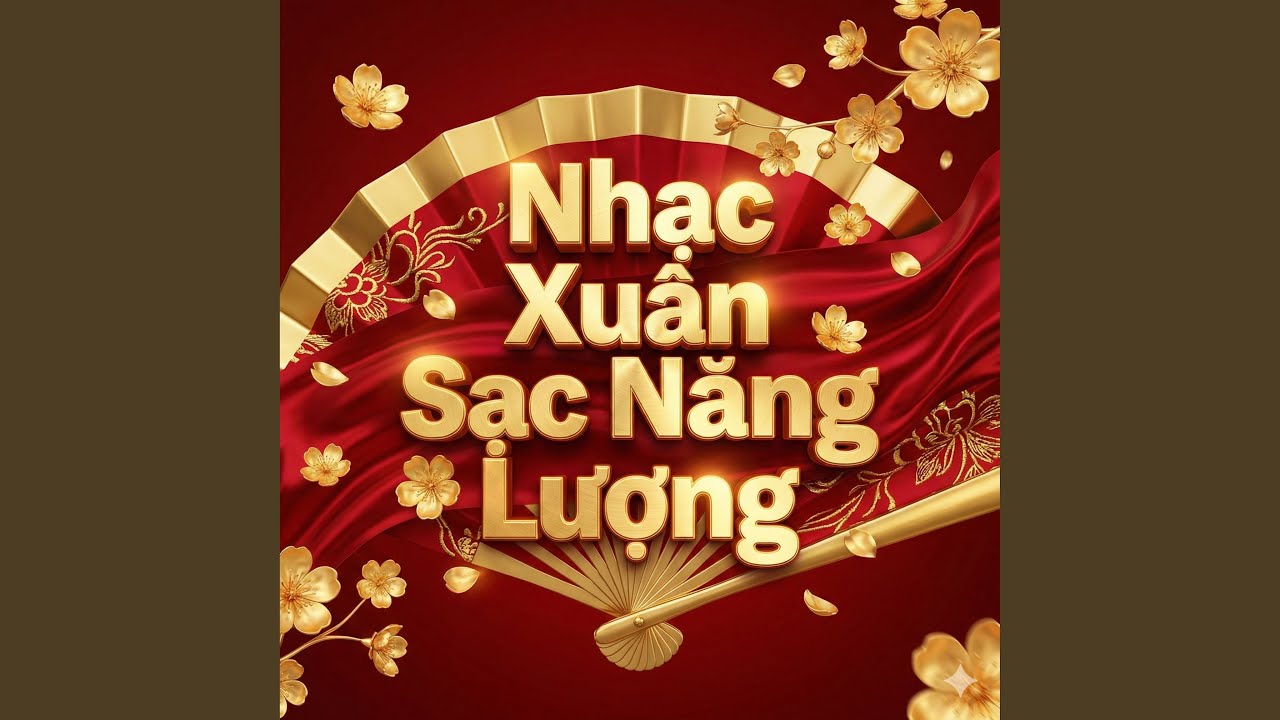 Nhạc Xuân Sạc Năng Lượng