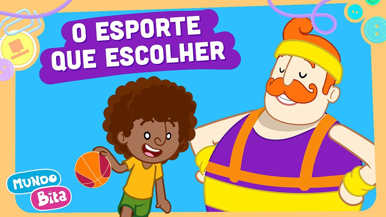 Mundo Bita - O Esporte que Escolher