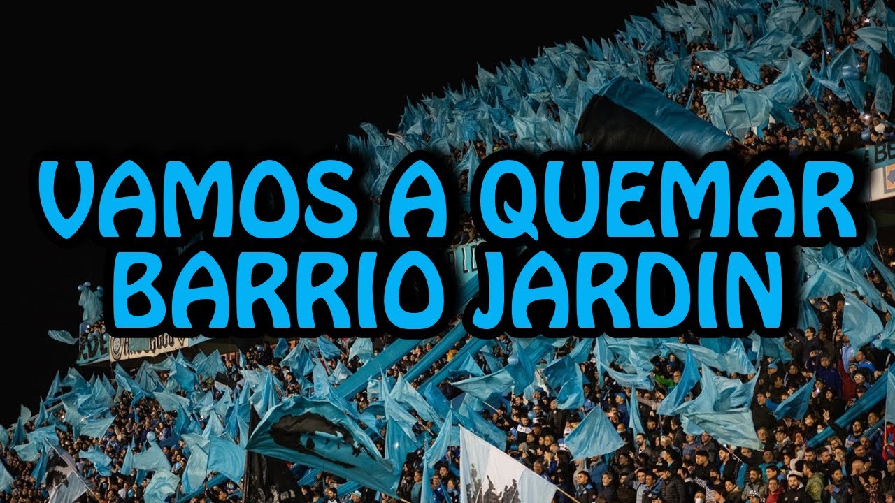Vamos A Quemar Barrio Jardin - Belgrano (LETRA)