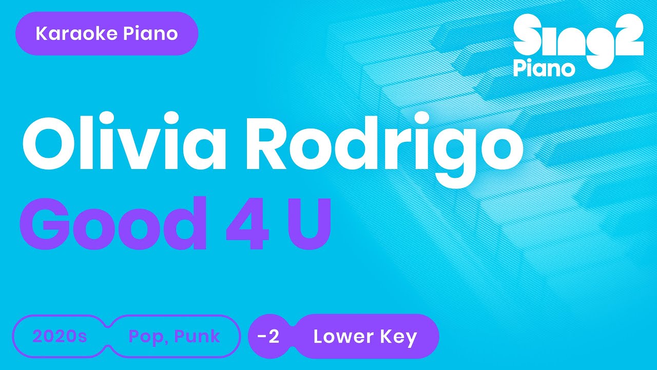 Olivia Rodrigo - good 4 u (Lower Key) Karaoke Piano