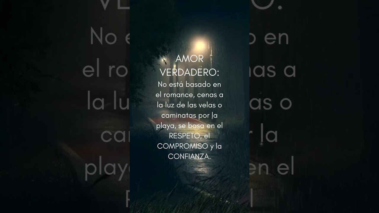 Amor verdadero/ Frases para reflexionar #frases