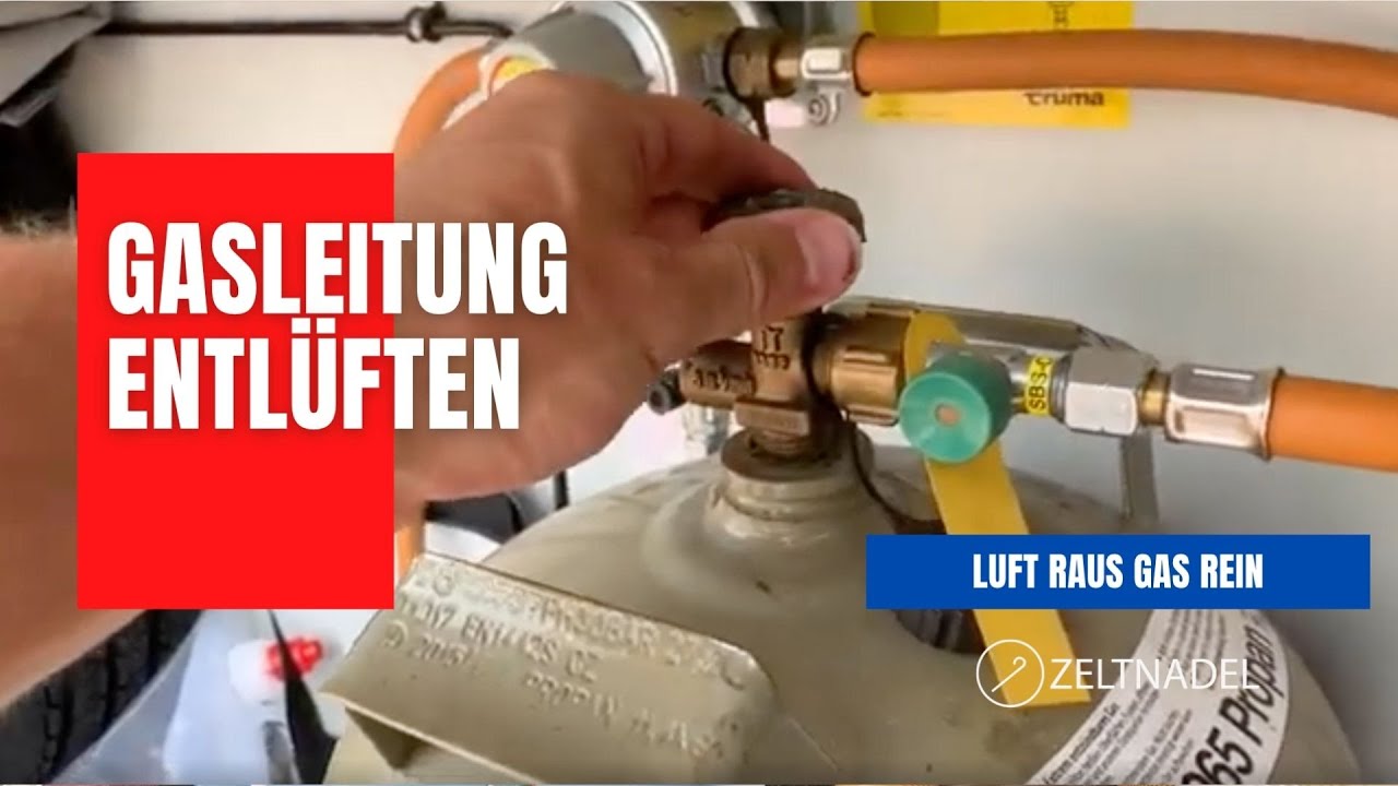 Luft in der Gasleitung vom Wohnwagen  So geht sie wieder raus!