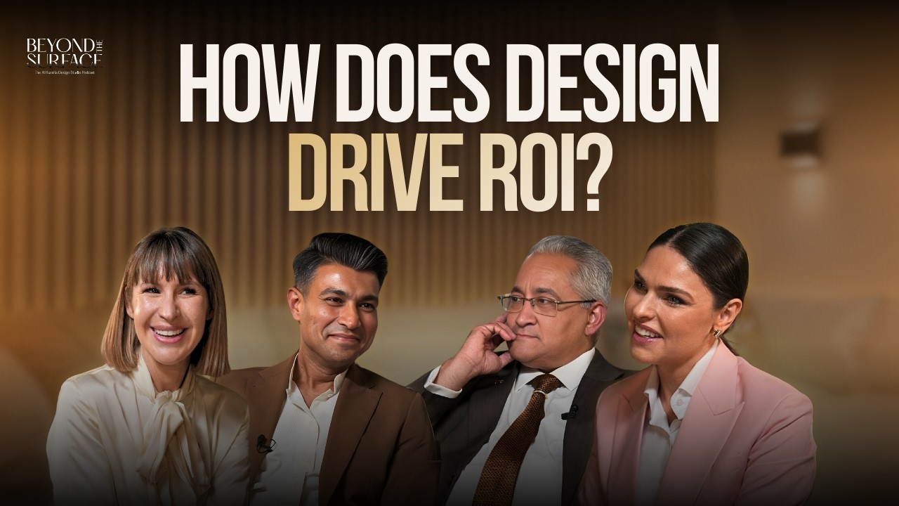 The Business of Luxury Interiors: Real Estate & ROI  | Beyond The Surface &ndash; Episode 3