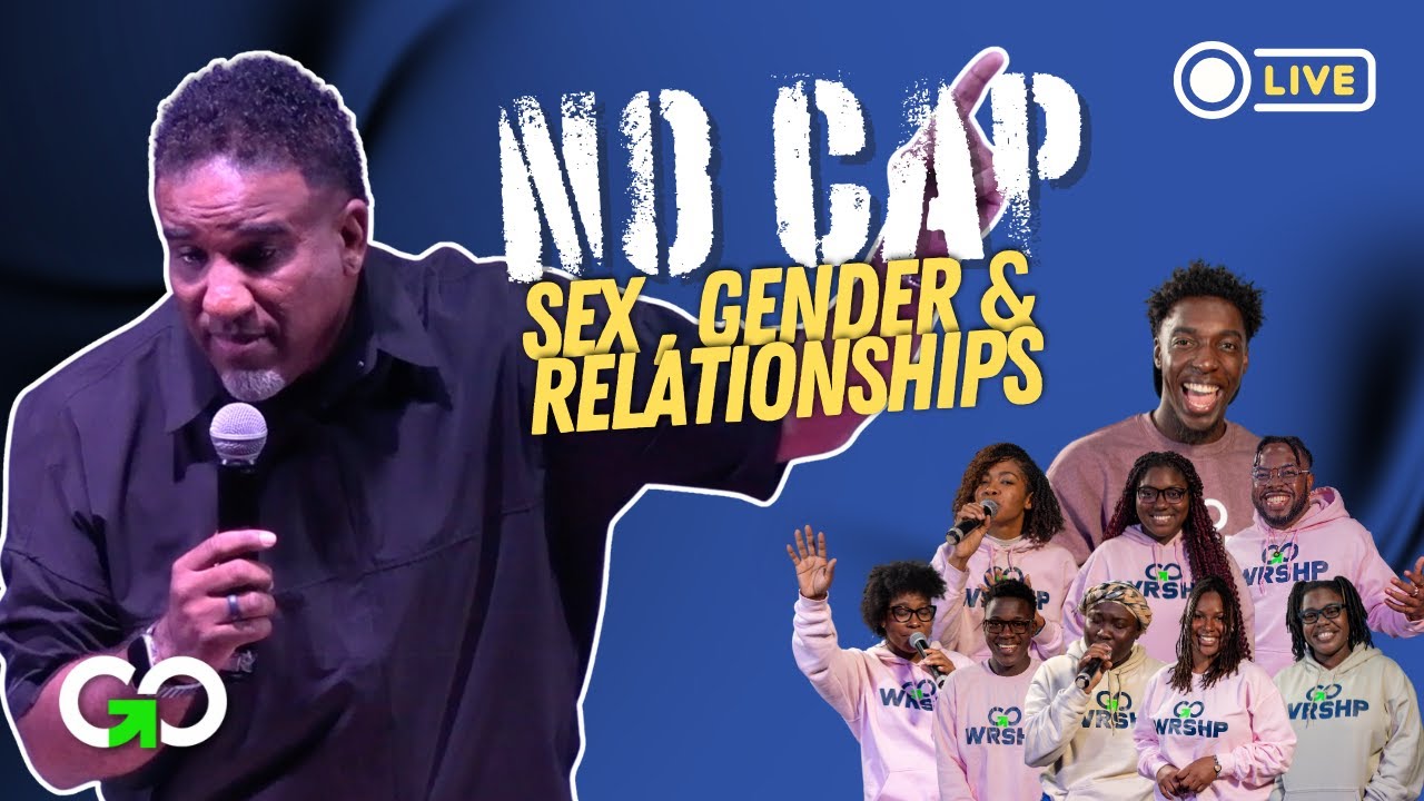 No Cap // Sex, Gender & Relationships // Part 7  [FULL SERVICE] // Pastor Christopher Morgan