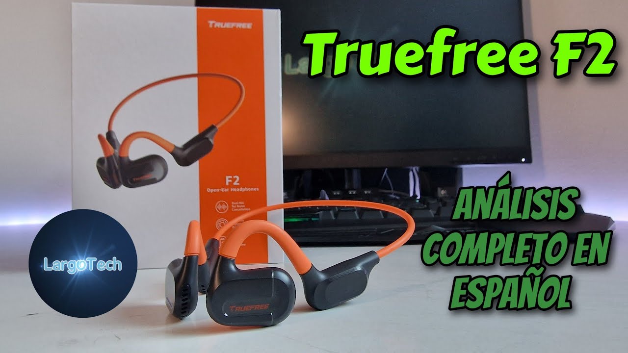 ¡Cuidado! Los Auriculares deportivos Open-ear Truefree F2 te Sorprenderán