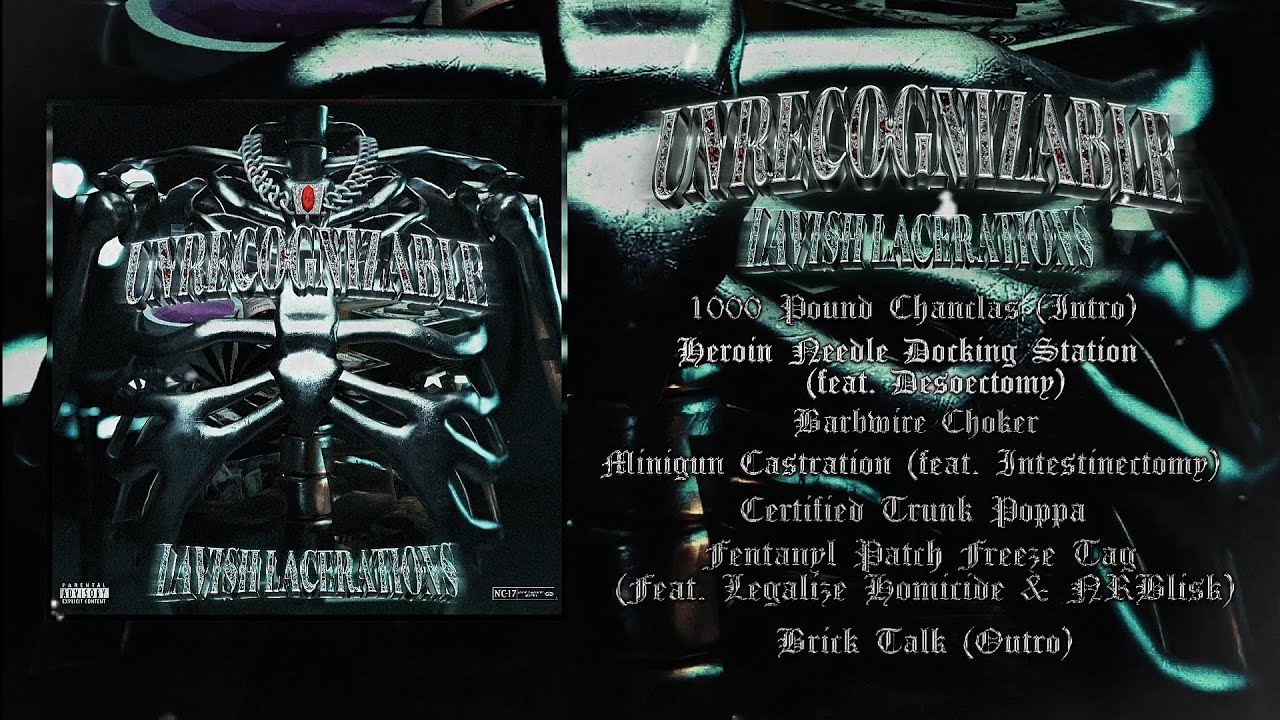 UNRECOGNIZABLE - LAVISH LACERATIONS [FULL EP STREAM] 2026