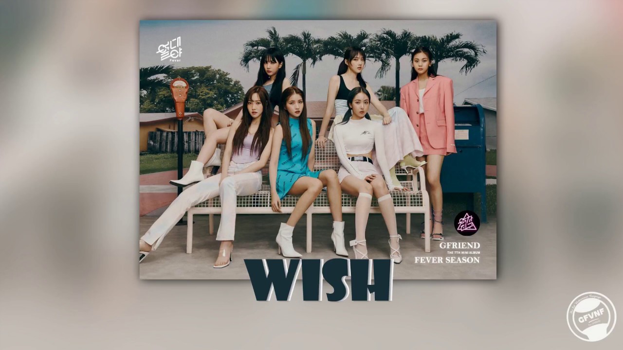 [VIETSUB] GFRIEND (여자친구) - Wish (바라)