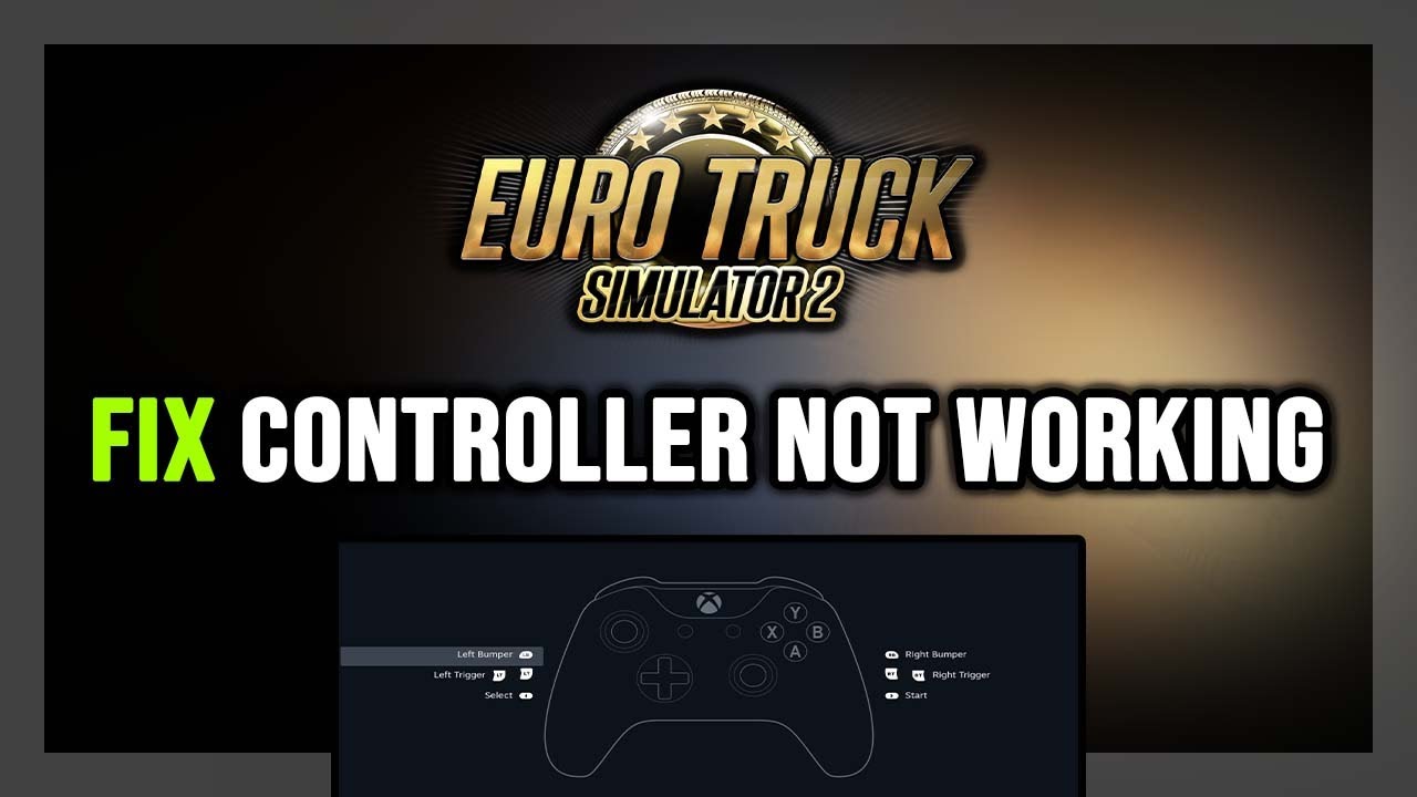 FIX Euro Truck Simulator 2 Controller/Gamepad Not Working on PC