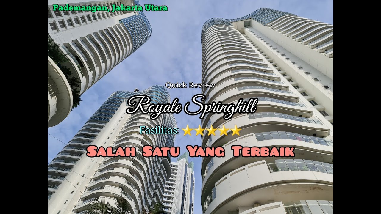 Royale Springhill Apartment JAKARTA | 5 STARS FACILITIES | TERBARU 2022.