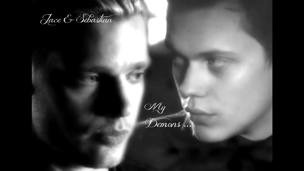 Jace And Sebastian ~ My Demons