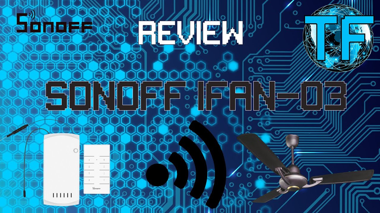 REVIEW SONOFF IFAN-03