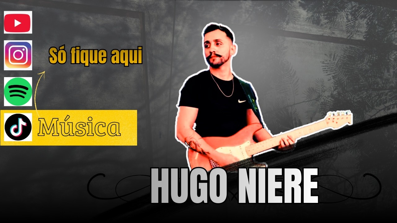HUGO NIERE - Só fique aqui (Música nova)