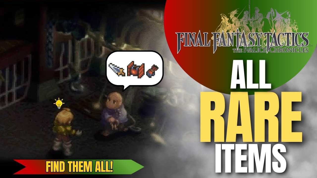 ВСЕ РЕДКИЕ ПРЕДМЕТЫ | Найдите их все! | Final Fantasy Tactics: Хроники Ивалиса