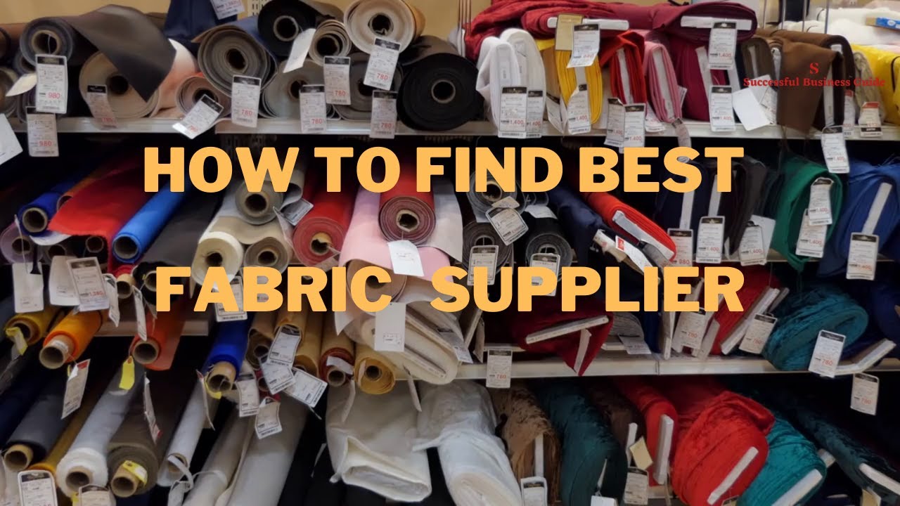 🌟How to Find Fabric Suppliers | Get to Know Best Fabric Suppliers |