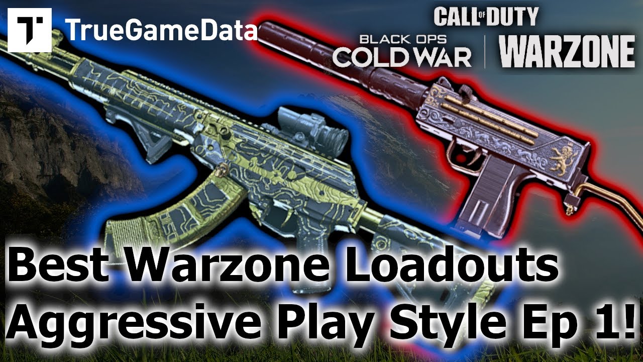 Best Warzone Loadouts - Aggressive Play Style Ep. 1!