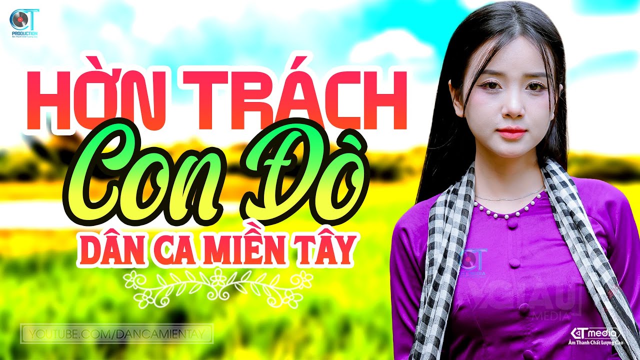 Hờn Trách Con Đò - LK Dân Ca Miền Tây 2025, Nhạc Trữ Tình Quê Hương Chọn Lọc - Dân Ca Miền Tây