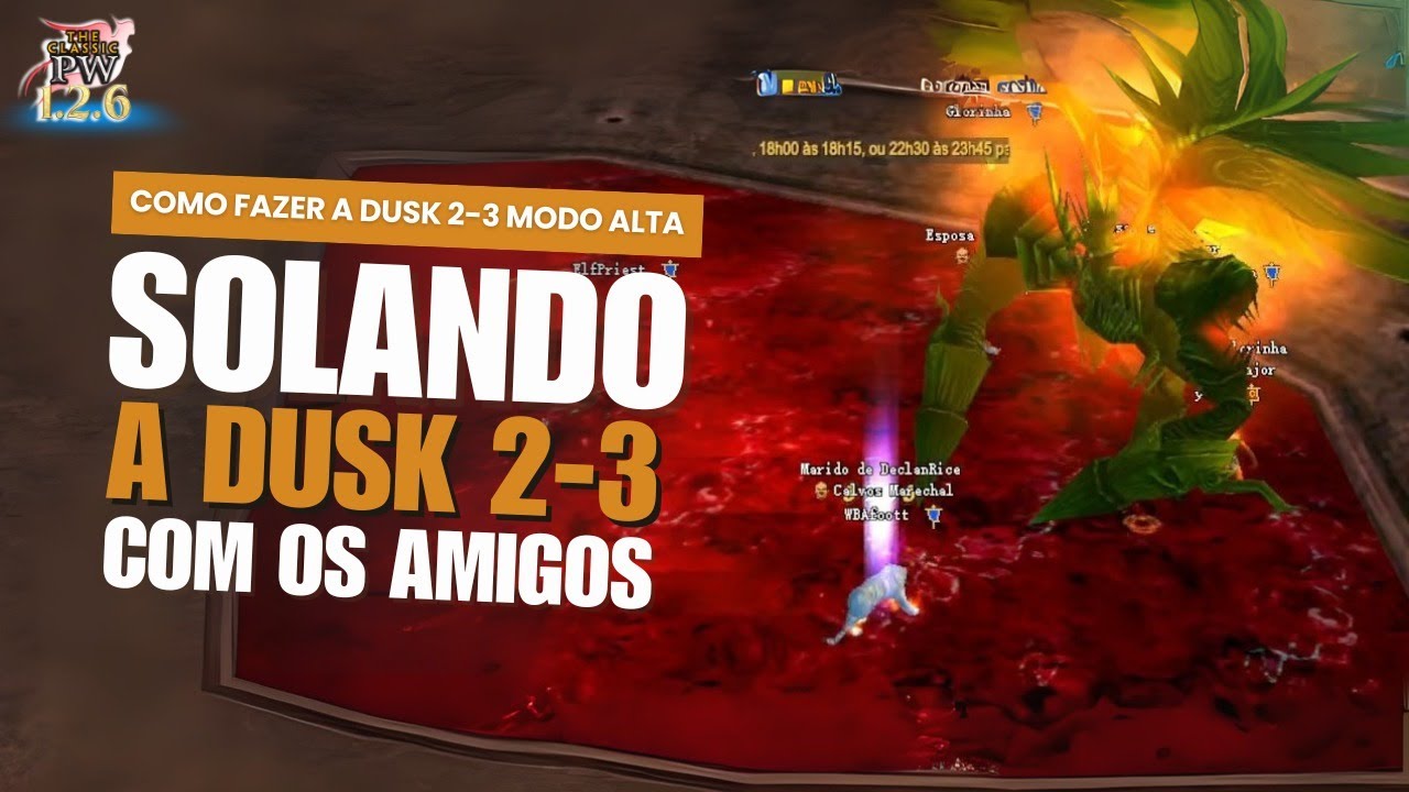 COMO FIZEMOS A DUSK 2-3 (Modo Alta) NO THE CLASSIC PW 1.2.6