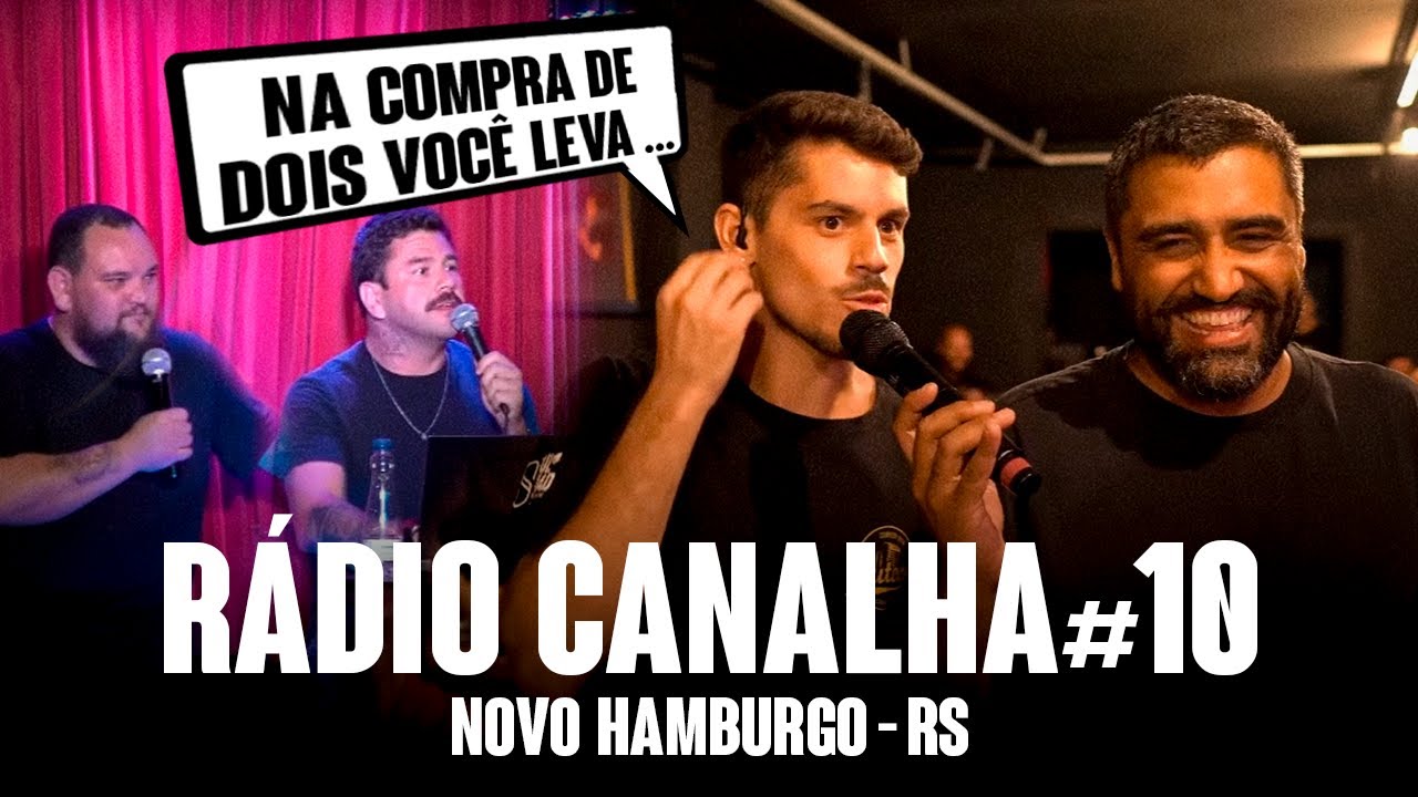 RÁDIO CANALHA #09 | NOVO HAMBURGO