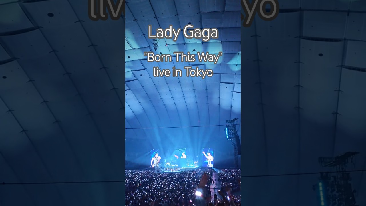 Lady Gaga "Born This Way" live @Tokyo Dome 260125