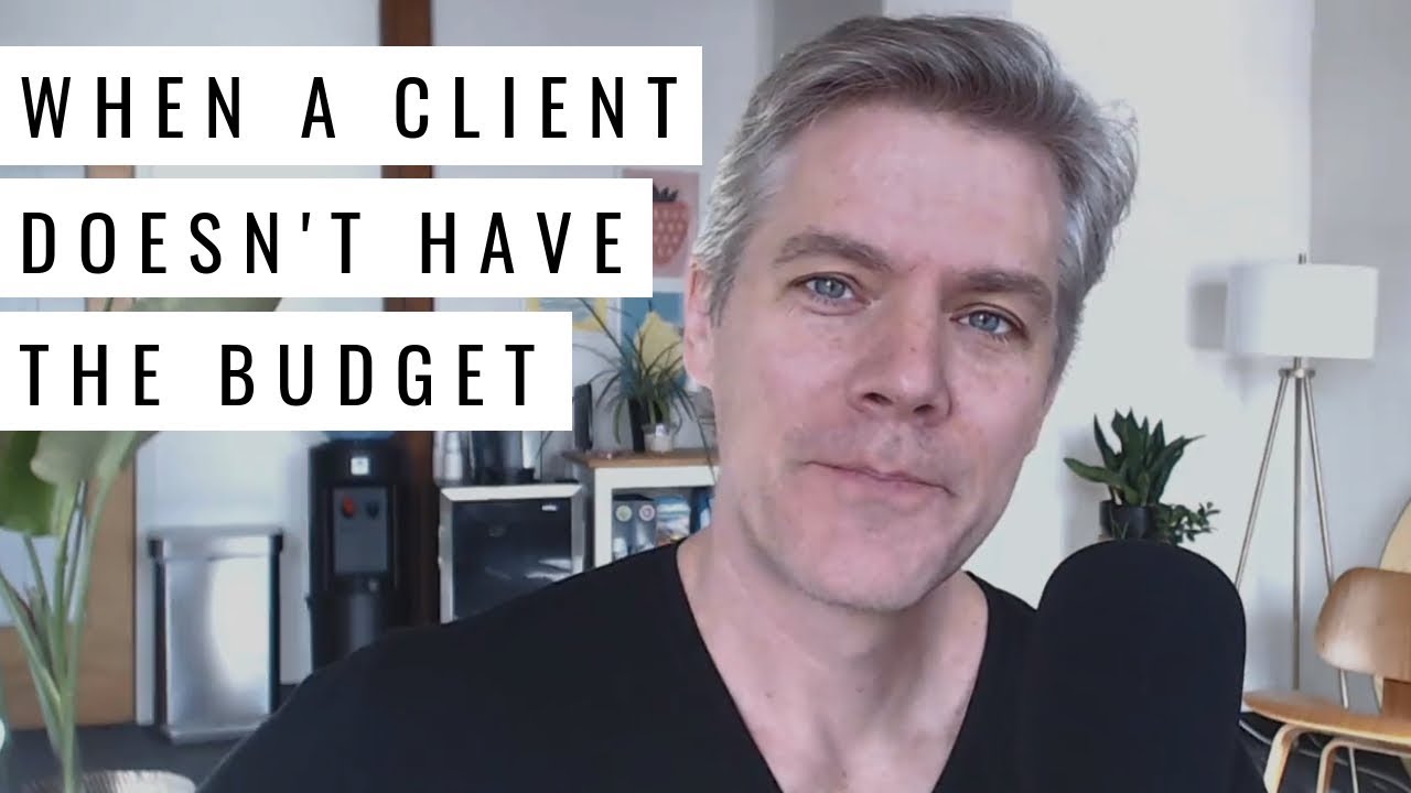 Your Client Doesn't Have the Budget — Now What?