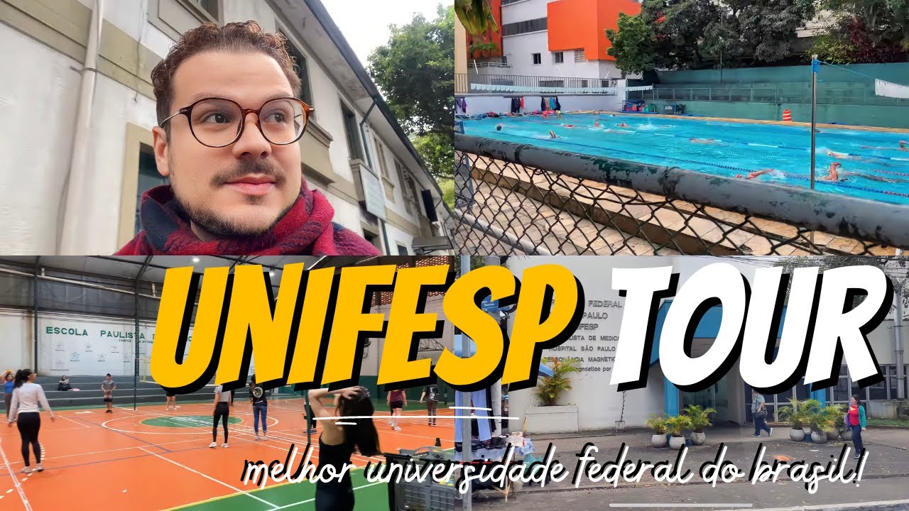 TOUR PELA UNIVERSIDADE FEDERAL DE SÃO PAULO