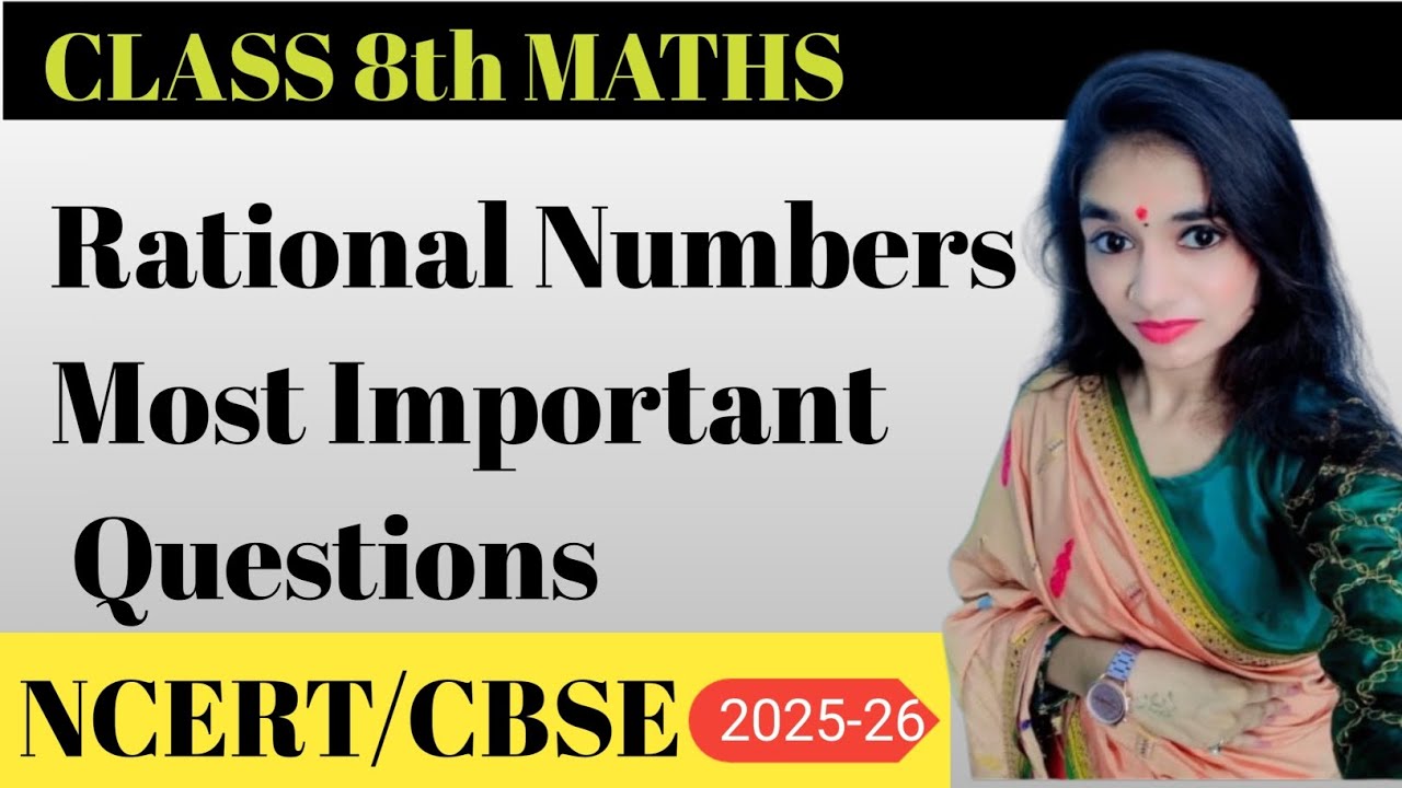 Rational Numbers - Most Important Question | Class 8 th Mathematics Chapter 1| NCERT/CBSES 