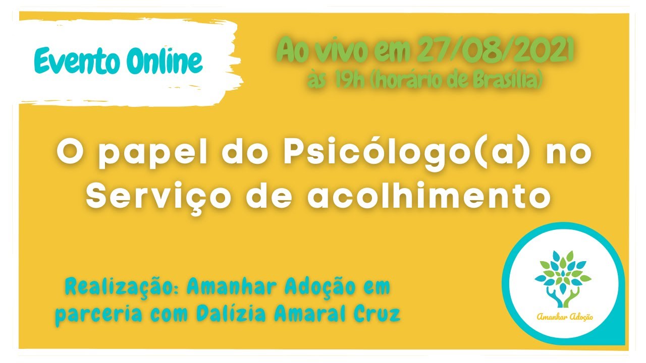 O papel do Psicólogo(a) no Serviço de Acolhimento