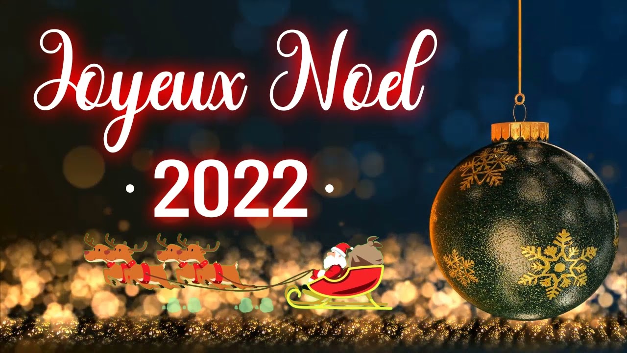 Compilation des Plus Belles Chansons de Noël 2022 ❄️ Joyeux Noel et Bonne Année 2022