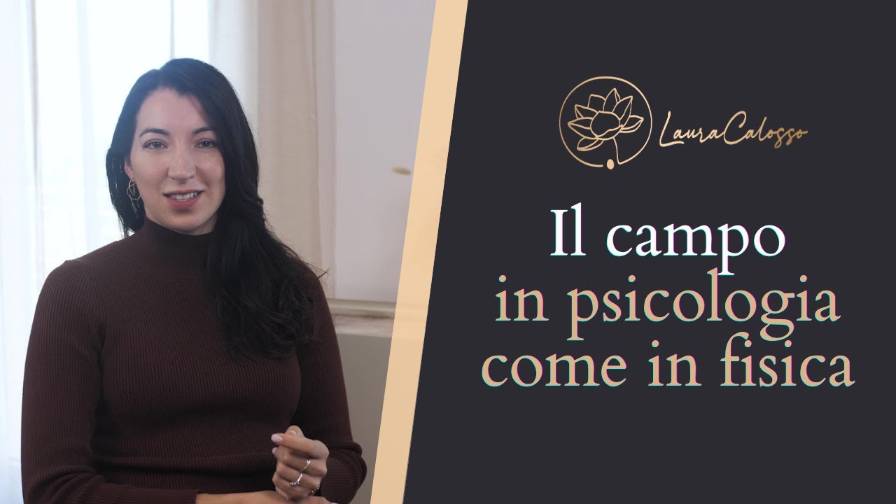 Il potere del campo in psicologia come in fisica