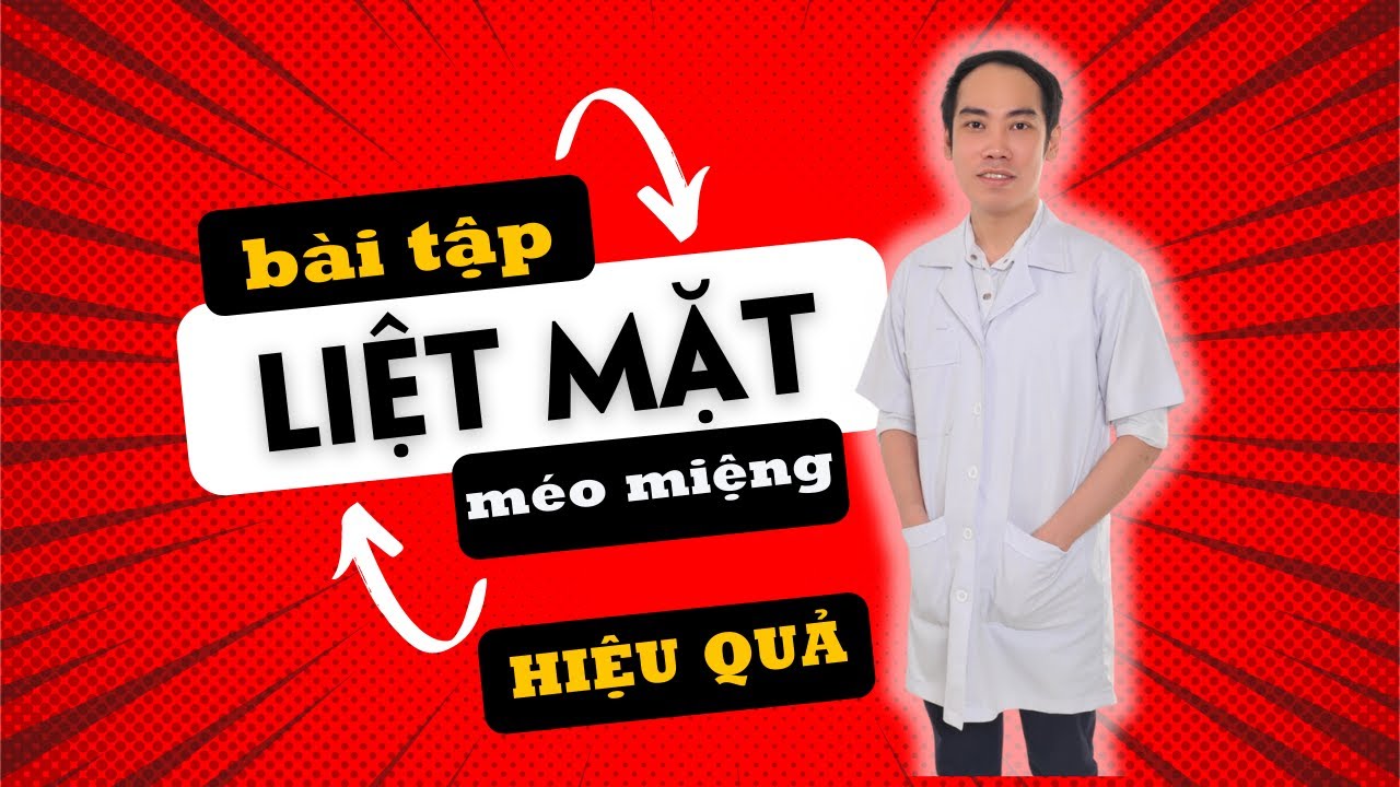 #16 BÀI TẬP VẬT LÝ TRỊ LIỆU CHO NGƯỜI BỊ LIỆT MẶT, MÉO MIỆNG HIỆU QUẢ TẠI NHÀ // CAO QUỐC DŨNG