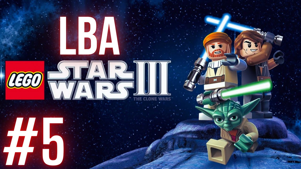 LEGO Star Wars 3 - The Clone Wars: LBA - Episode 5