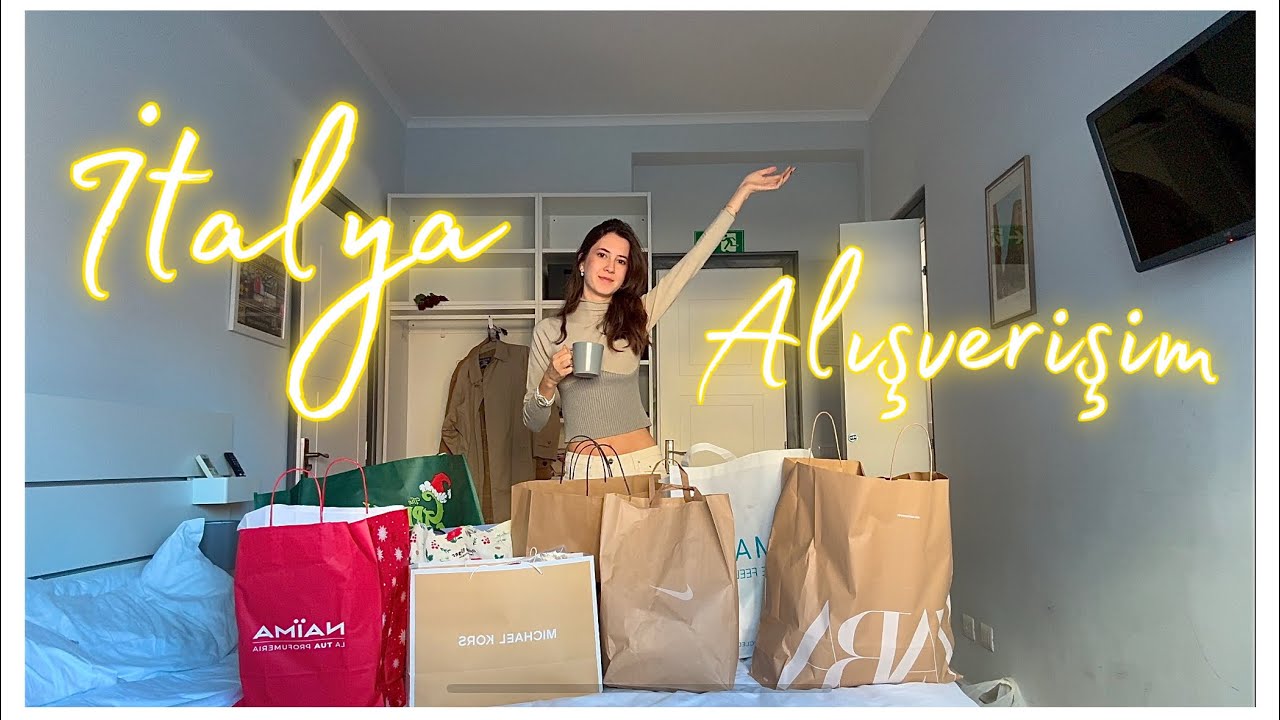 İTALYA ALIŞVERİŞİM / HARİKA FİYATLAR