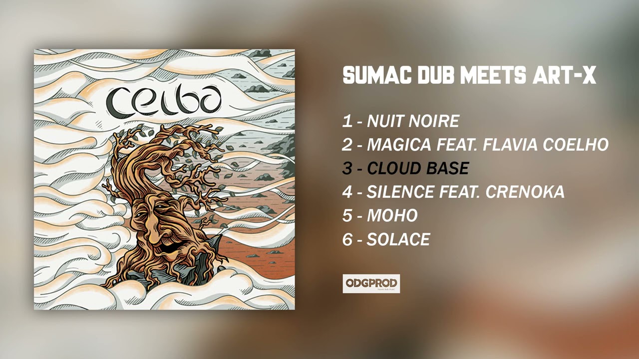 Sumac Dub meets Art-X - Ceiba  [Full album]