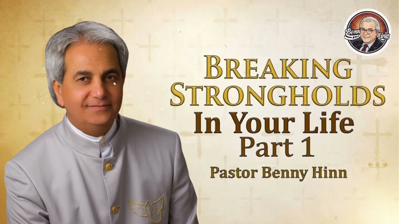 Breaking Strongholds In Your Life Part 1 | Benny Hinn Teaching