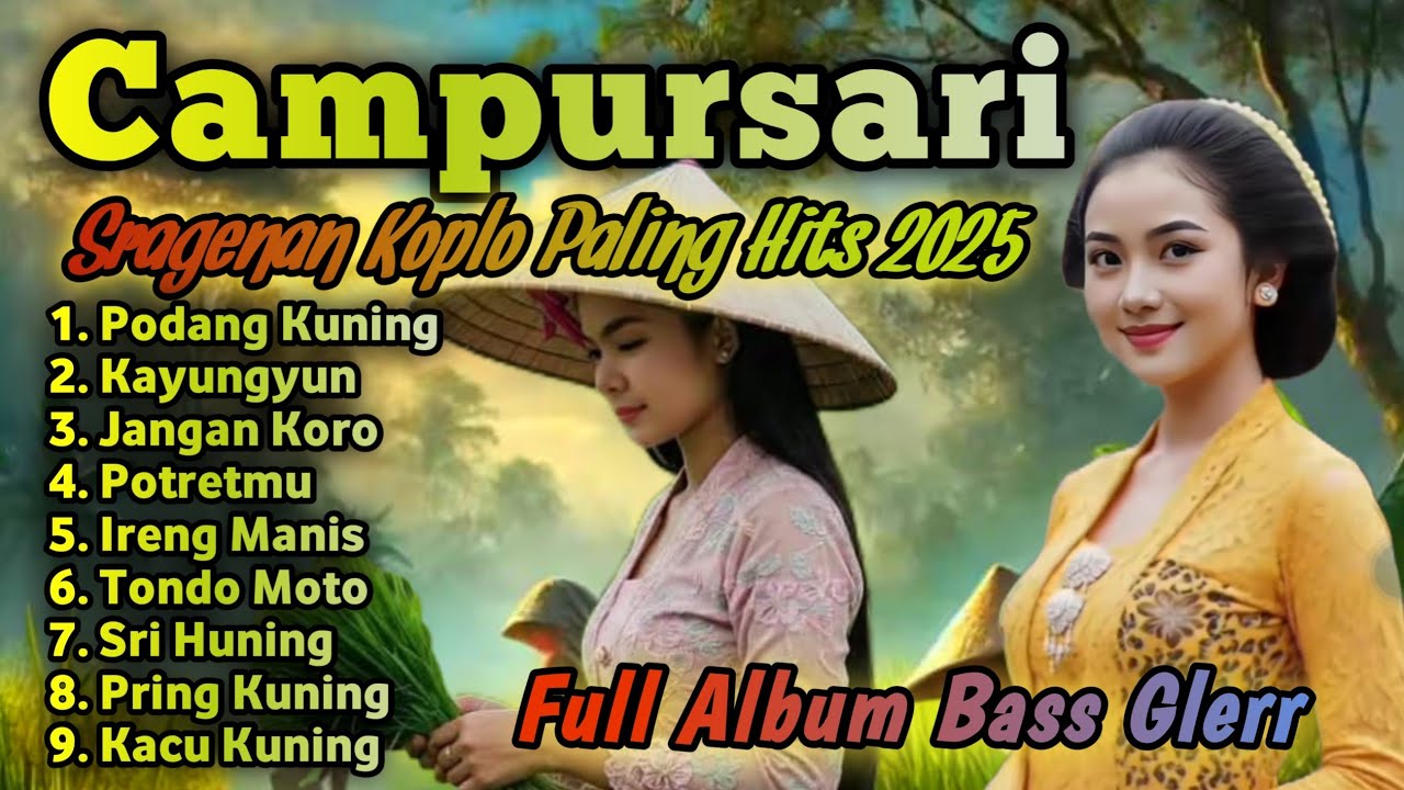 SRAGENAN CAMPURSARI KOPLO PALING HITS 2025 FULL BASS