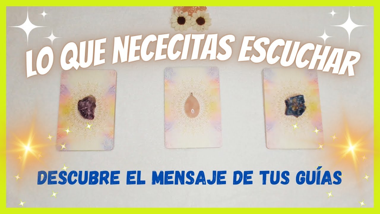 ✨MENSAJE de tus GUÍAS ESPIRITUALES🕊️¿Que Necesitas Oír? Elige una Carta🔮Tarot Interactivo Espiritual