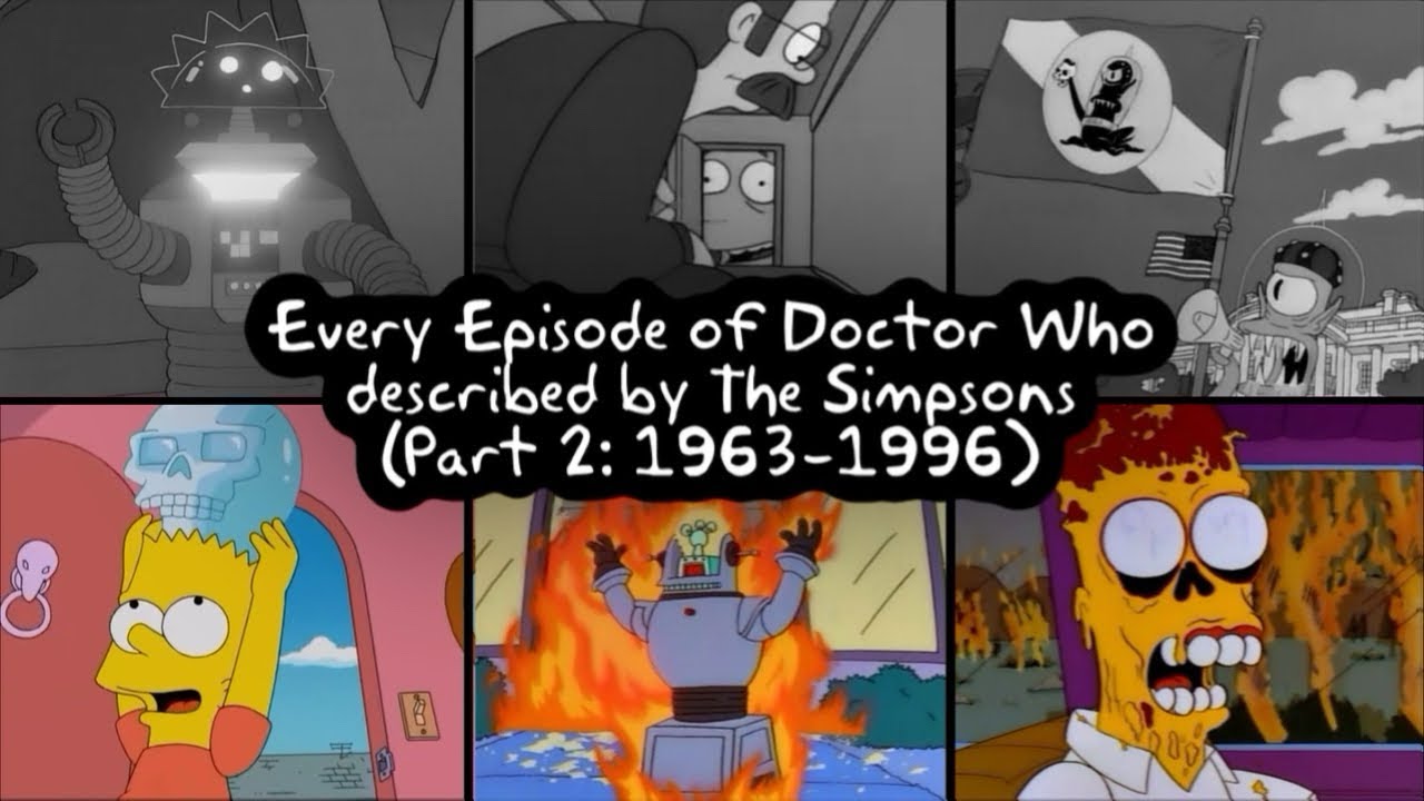 Every episode of Doctor Who described by The Simpsons (Part 2: 1963-1996)
