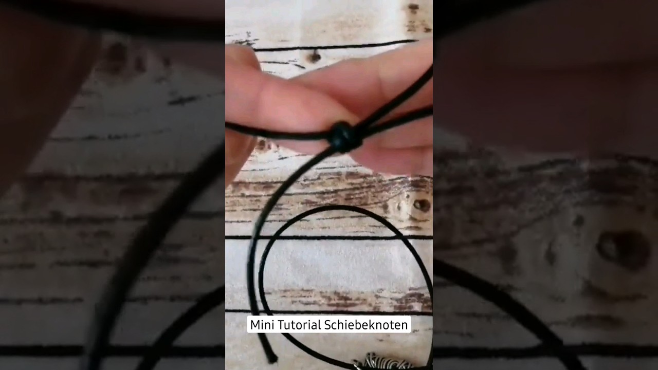Schiebeknoten f&uuml;r Halsketten und Anh&auml;nger/ Schnell & einfach erkl&auml;rt/Mini Diy Schmuck Anleitung