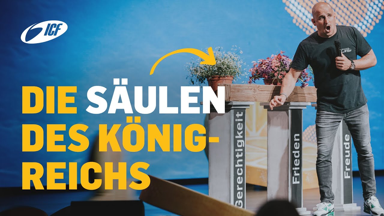 Die 3 Säulen des Königreichs - Das Leben in Fülle  | Dom Haab | ICF Zürich