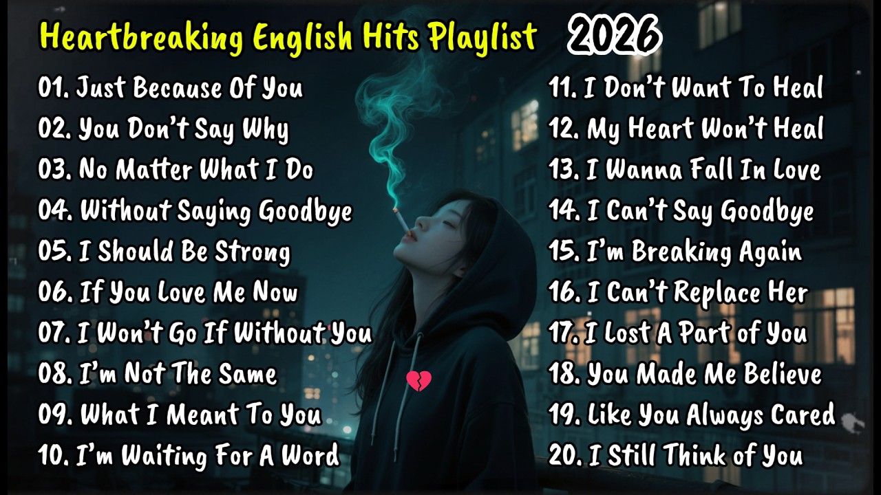 Heartbreaking English Hits Playlist 💔😭 Beautiful Emotional Sad Love Songs | English Sad Song 😭🎶