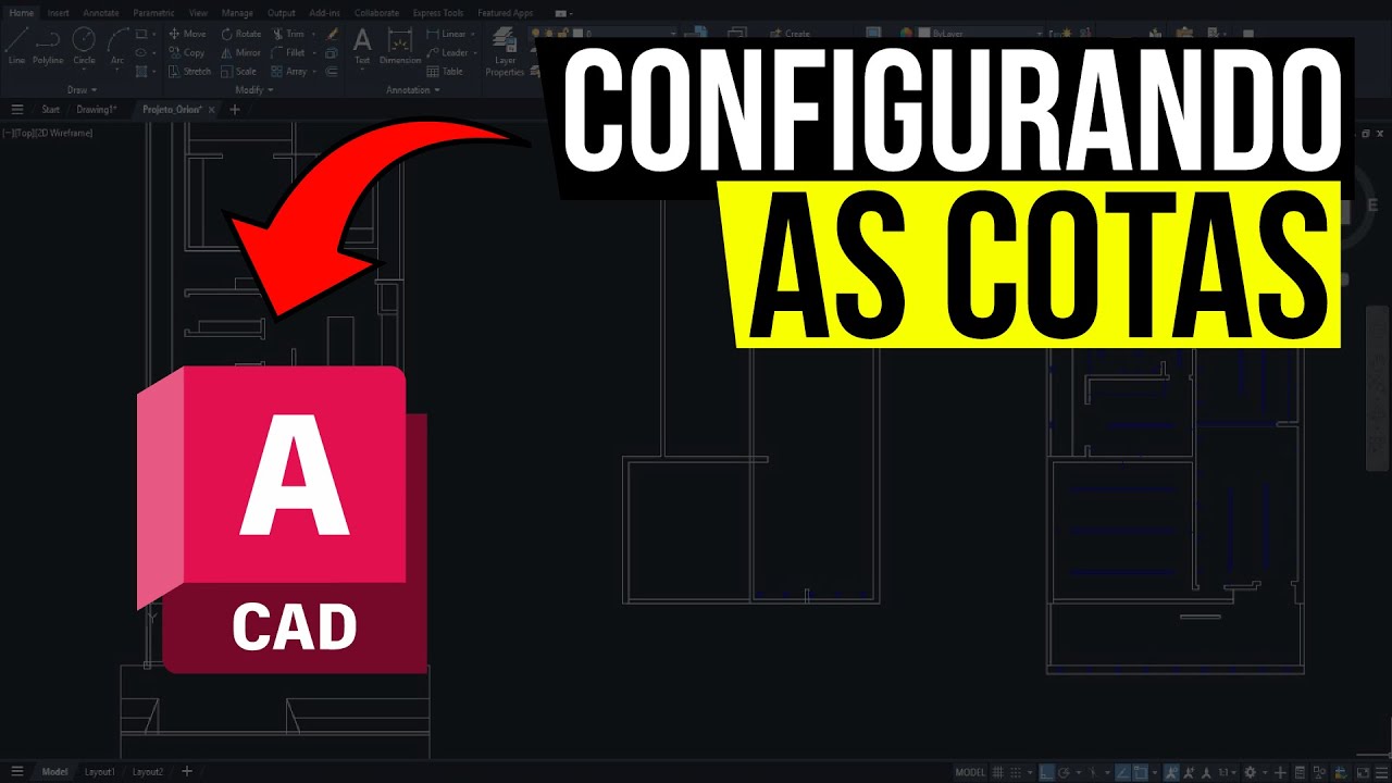 COMO CONFIGURAR COTAS PARA PROJETO ARQUITETÔNICO NO AUTOCAD