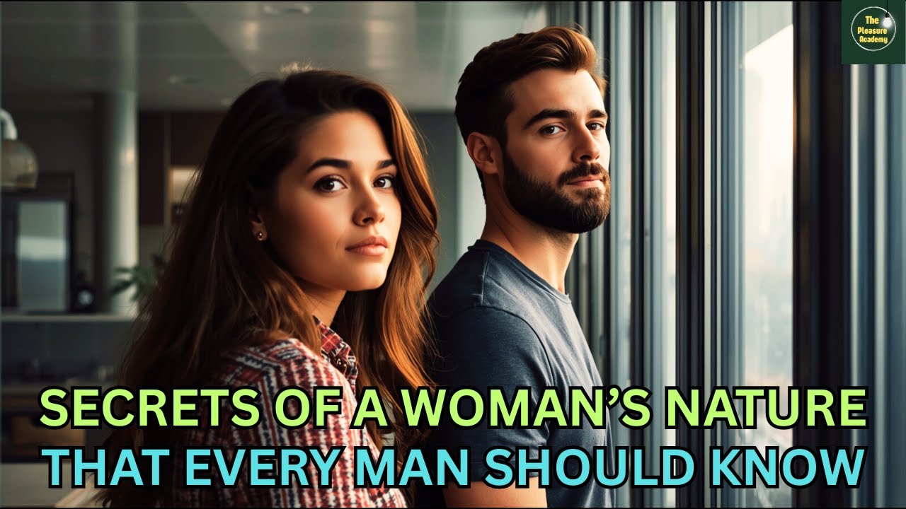 СЕКРЕТЫ ЖЕНСКОЙ ПРИРОДЫ, КОТОРЫЕ ДОЛЖЕН ЗНАТЬ КАЖДЫЙ МУЖЧИНА || ФАКТЫ ИЗ ПСИХОЛОГИИ / УДИВИТЕЛЬНЫ...