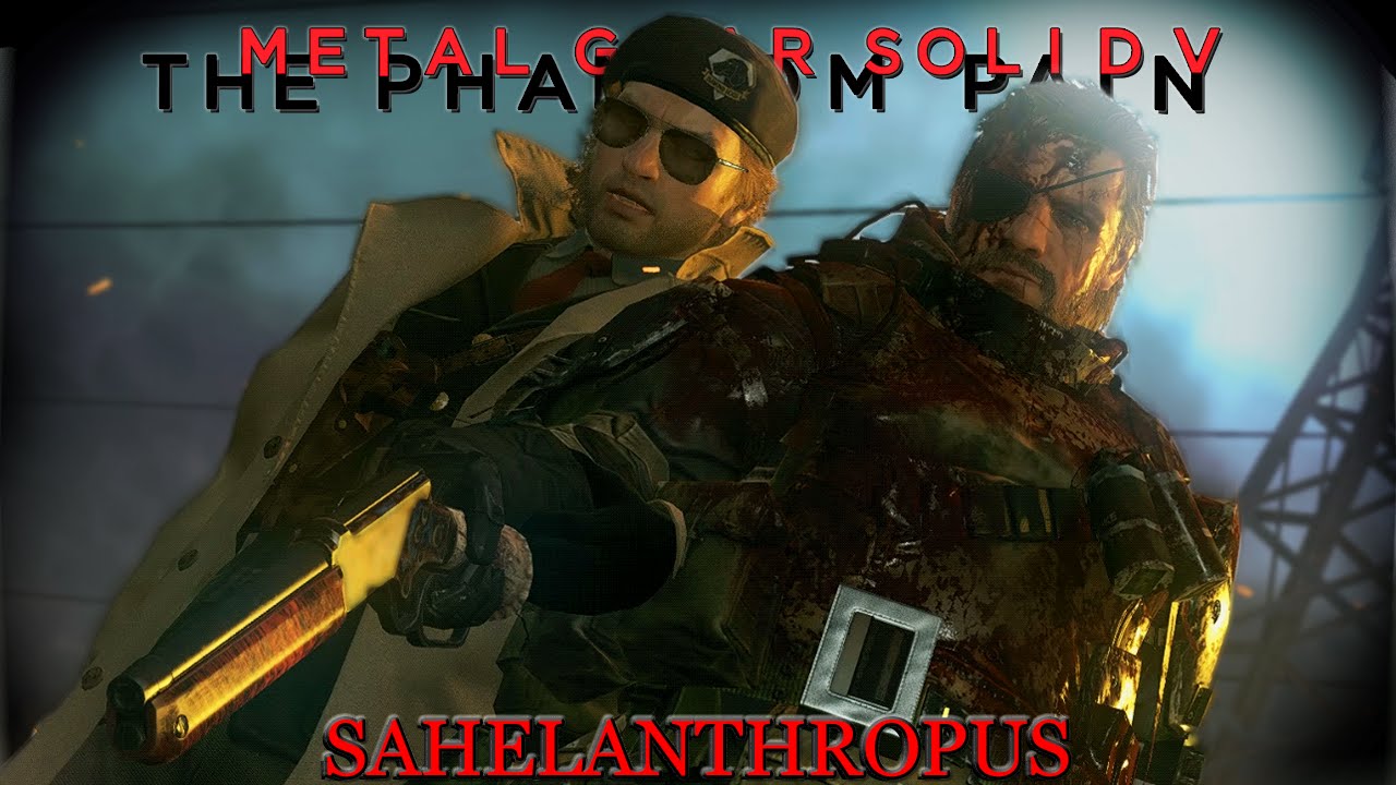 Metal Gear Solid V: The Phantom Pain #42 | SAHELANTHROPUS