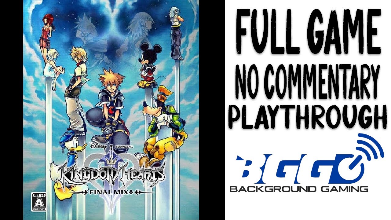 Kingdom Hearts Final Mix Part 1 of 2 - Walkthrough - No Commentary
