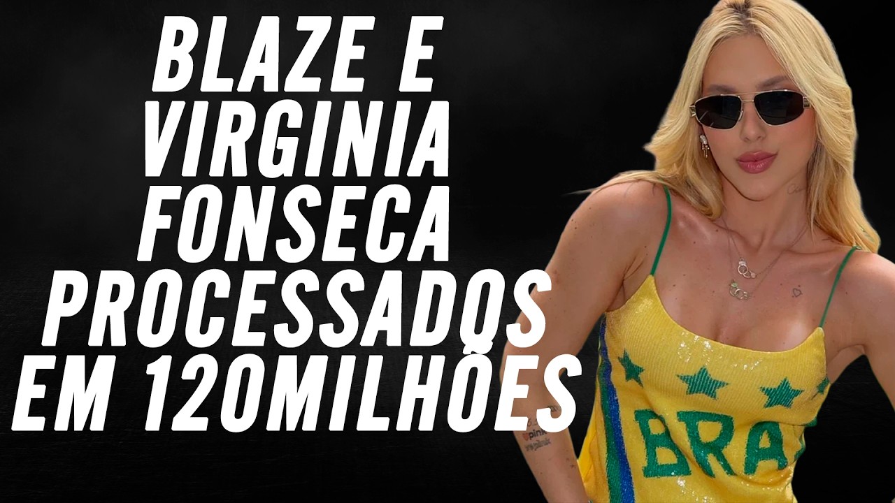 VIRGINIA, BLAZE E R$ 120 MILH&Otilde;ES: A CONTA DA FARRA DAS BETS CHEGOU!