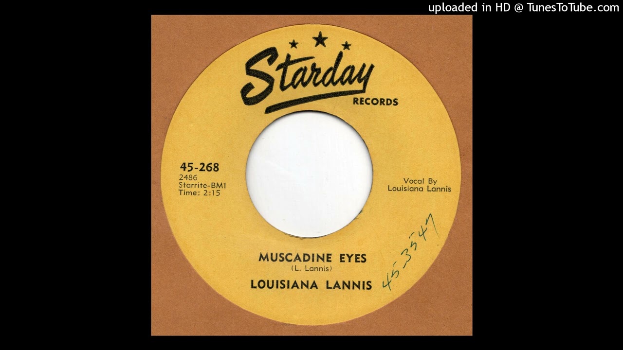 LOUISIANA LANNIS - Muscadine Eyes STARDAY 45-268
